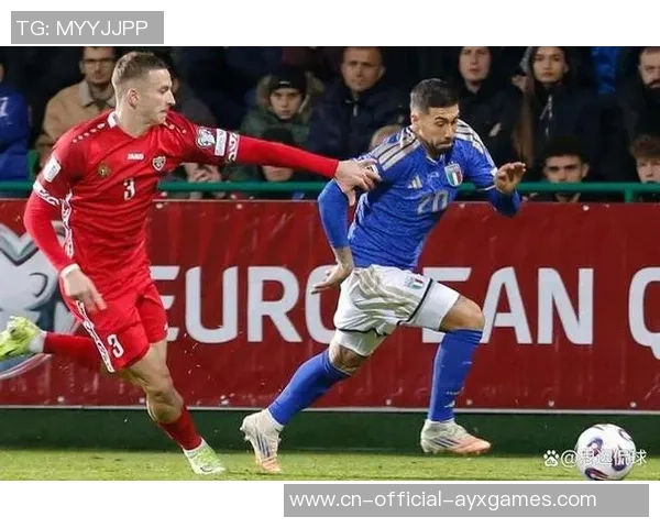 2-0，4分钟连入2球，意大利豪取6连胜，保存直接晋级世界杯期望